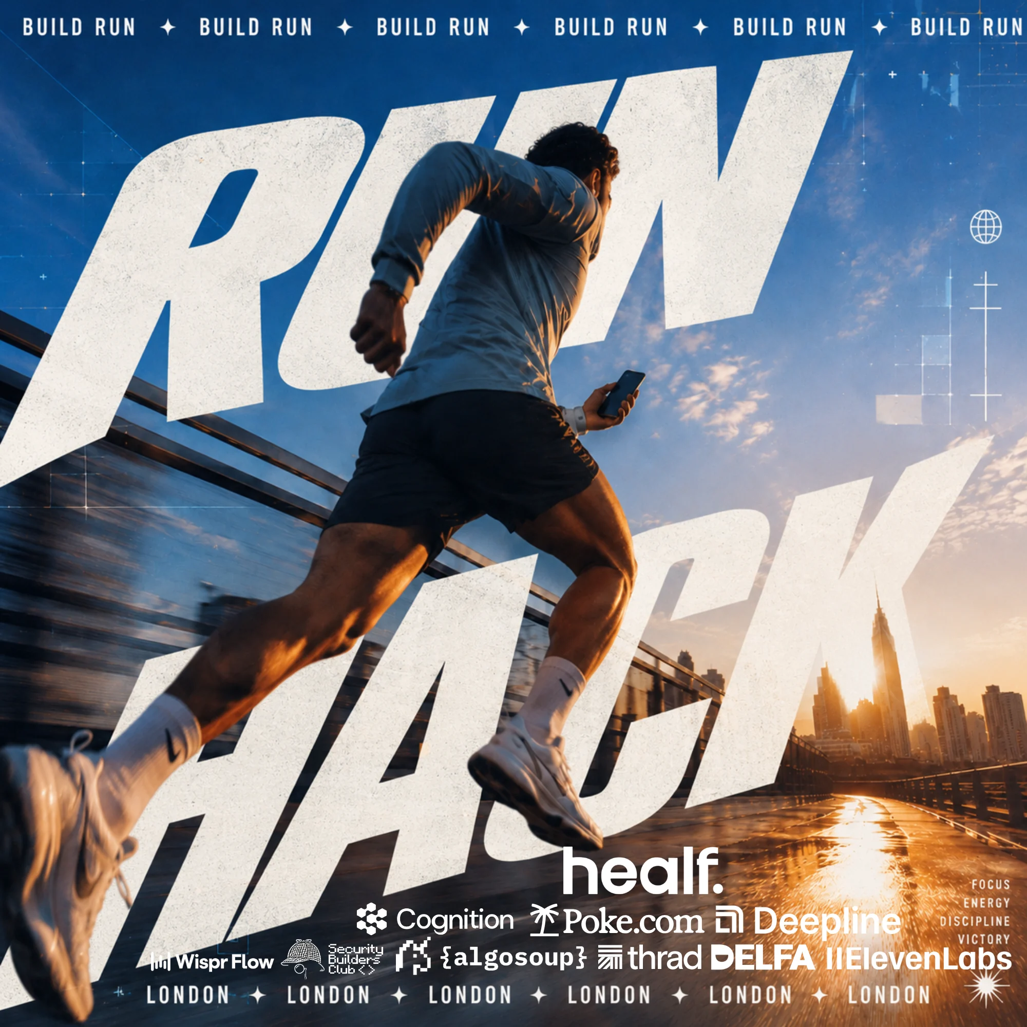 RUN/HACK campaign poster: a runner at full stride along the Thames at sunrise, phone in hand, under the RUN/HACK lockup